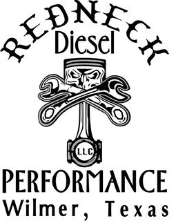 redneck diesel llc performance wilmer, texas
