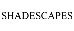 shadescapes