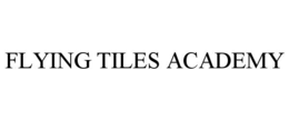 flying tiles academy