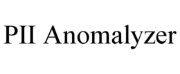 pii anomalyzer