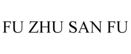 fu zhu san fu