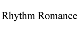 rhythm romance