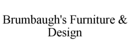 brumbaugh's furniture & design