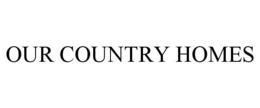 our country homes