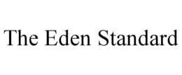 the eden standard