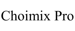 choimix pro