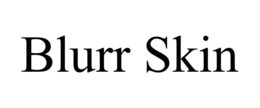 blurr skin