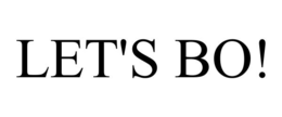 let's bo!