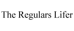 the regulars lifer