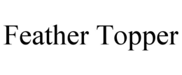 feather topper