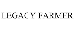 legacy farmer