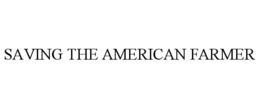 saving the american farmer