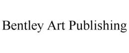 bentley art publishing