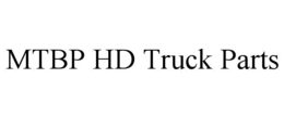 mtbp hd truck parts