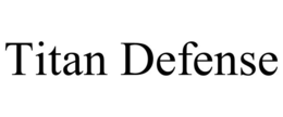 titan defense