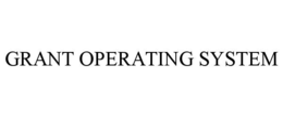 grant operating system