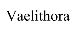 vaelithora