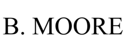 b. moore