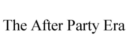 the after party era