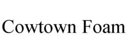 cowtown foam