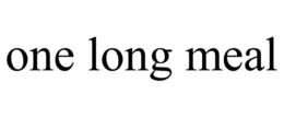 one long meal