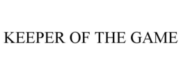 keeper of the game