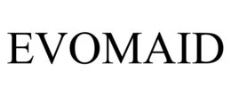 evomaid