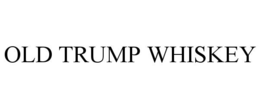 old trump whiskey
