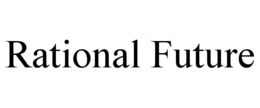 rational future