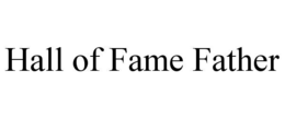 hall of fame father