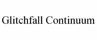 glitchfall continuum