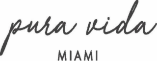 pura vida miami
