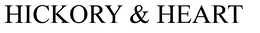 hickory & heart