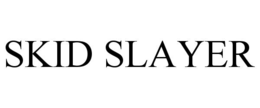 skid slayer