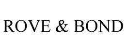 rove & bond
