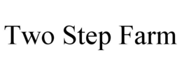 two step farm